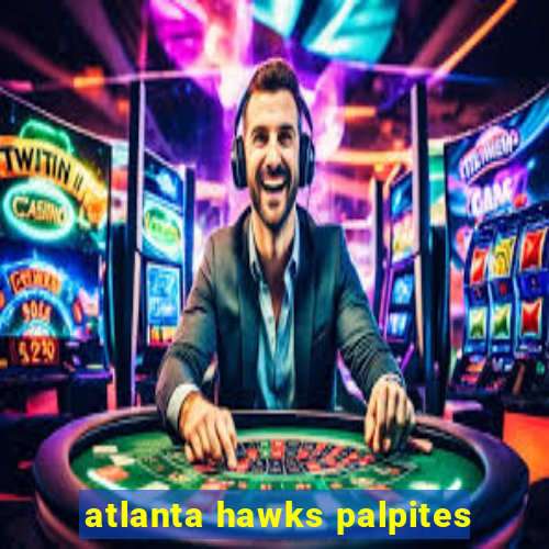 atlanta hawks palpites